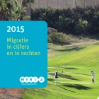 Migratie in cijfers en in rechten 2015