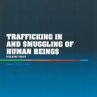 2012 Annual Report on human trafficking and smuggling: Building trust