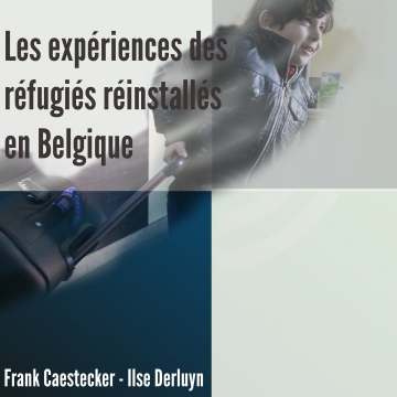 Les expériences des réfugiés réinstallés en Belgique