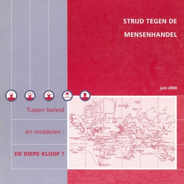 Jaarverslag mensenhandel 1999: Tussen beleid en middelen: de diepe kloof?