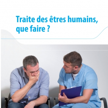 Traite des êtres humains, que faire ? Conseils pour le personnel hospitalier