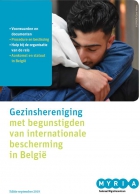 [Brochure] Gezinshereniging met begunstigden van internationale bescherming in België