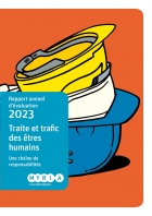 Rapport annuel d’évaluation 2023 Traite et trafic des êtres humains : Une chaîne de responsabilités