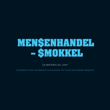 Jaarverslag mensenhandel en mensensmokkel 2007