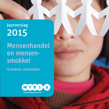Jaarverslag mensenhandel en mensensmokkel 2015: Schakels verbinden