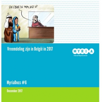 MyriaDoc 6:&nbsp; Etre étranger en Belgique en 2017