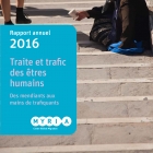 Rapport annuel traite et trafic des êtres humains 2016 : Des mendiants aux mains de trafiquants