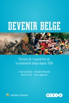 Devenir belge : procédures d’obtention de la nationalité